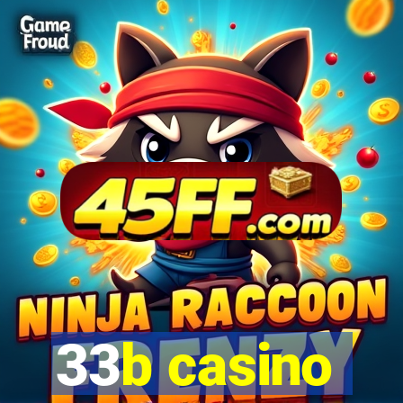 33b casino